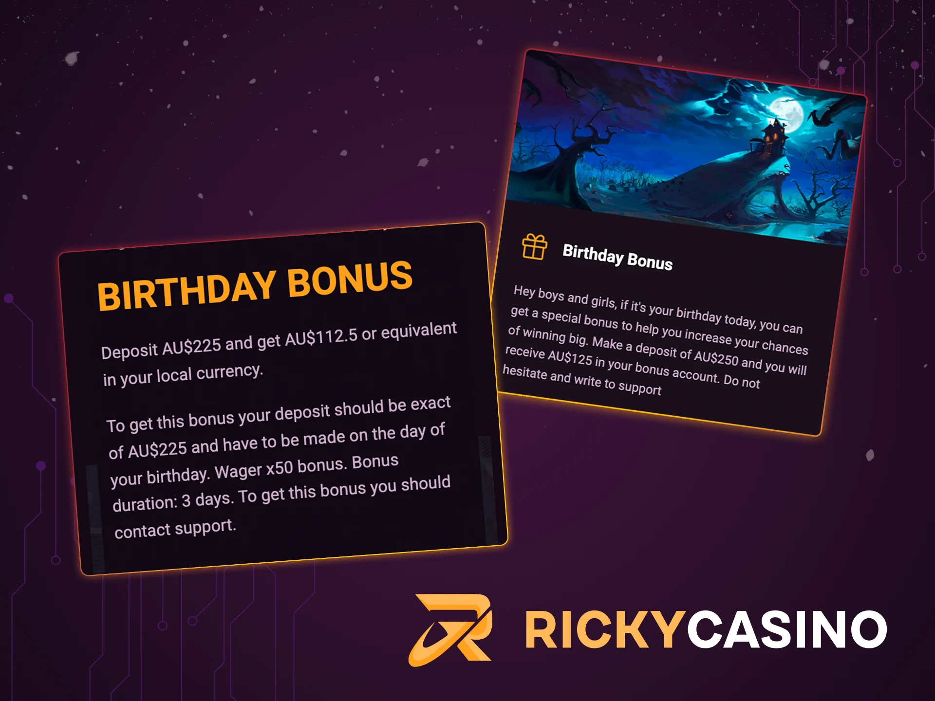 On your birthday, get congratulations from Ricky Casino in the form of a bonus.